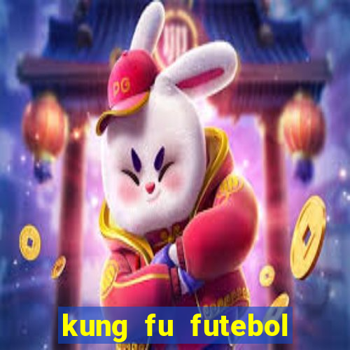 kung fu futebol clube filme completo dublado